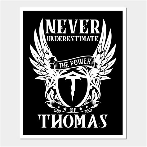 Thomas Surname Thomas Never Underestimate The Power Thomas First