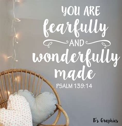 You Are Fearfully And Wonderfully Made Psalm 13914 Vinyl Wall Quotes