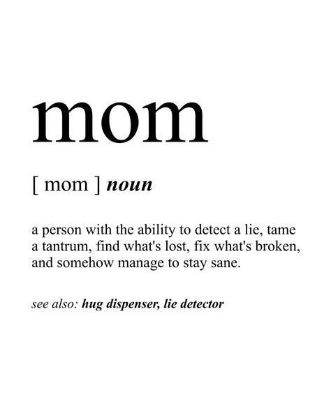 Funny Mom Definition Black And White Poster Funny Mom Quotes Ts For