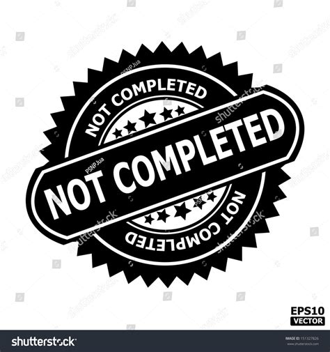 Not Completed Rubber Stamp Sign.-Eps10 Vector - 151327826 : Shutterstock