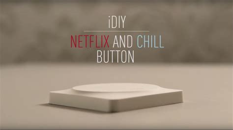 Netflix And Chill Button How To Make Your Own Smart Switch Youtube