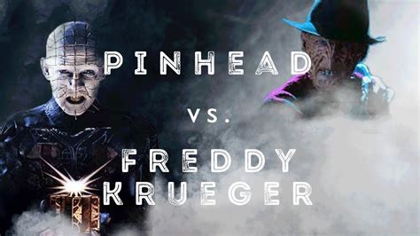 Pinhead Vs Freddy Krueger Youtube