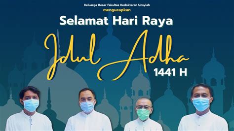 Selamat Hari Raya Idul Adha 1441 H Keluarga Besar Fakultas Kedokteran