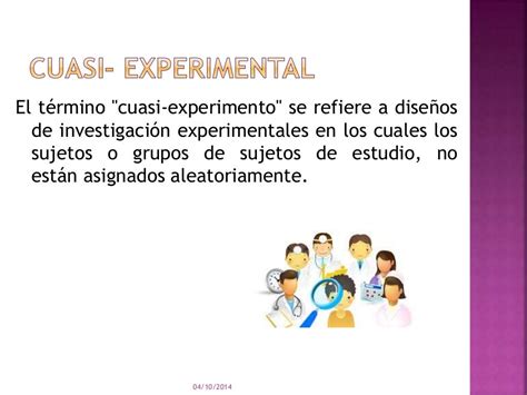 Investigación Cuasi Experimental