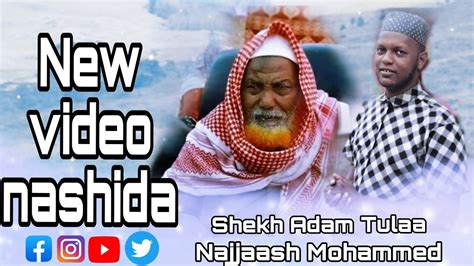 Najjash Mohamed Nashida Afaan Oromo Haaraya Shekh Adam Tulaa
