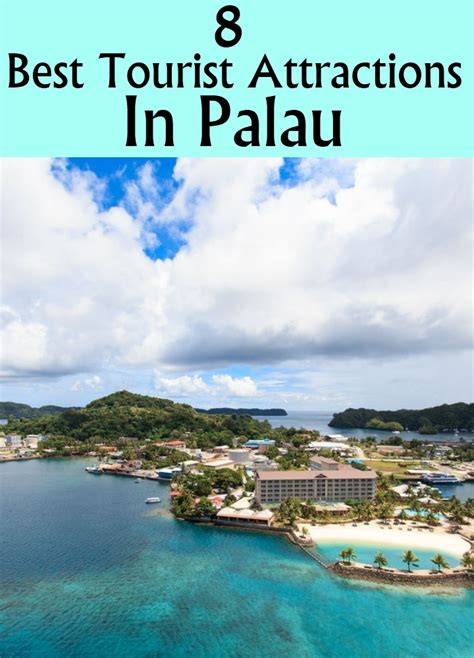 8 Best Tourist Attractions In Palau