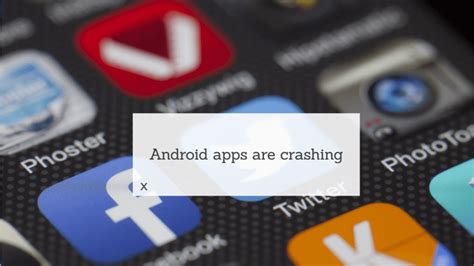 Android Apps Crashing Hovatek Blog