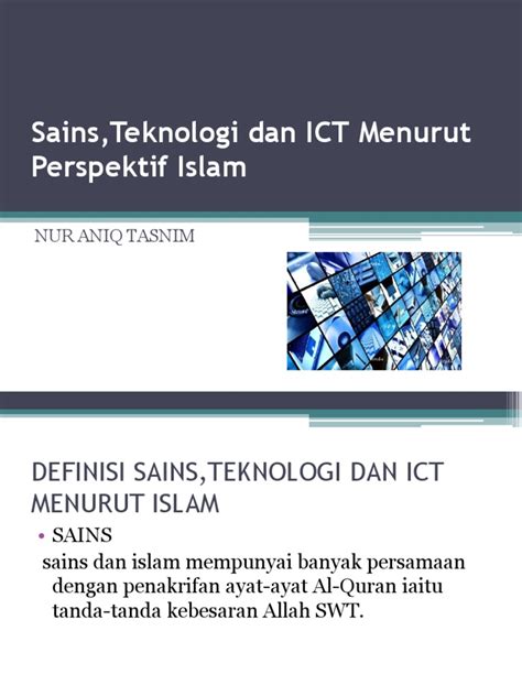 Sains dan teknologi dalam peradaban islam. Sains,Teknologi Dan ICT Menurut Perspektif Islam