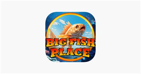 ‎big Fish Place On The App Store