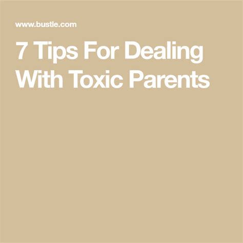 7 Tips For Dealing With Toxic Parents Toxic Parents Parents Tips