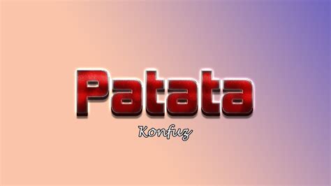 Patata Konfuz Lyrics Trending Song Haz Tube YouTube