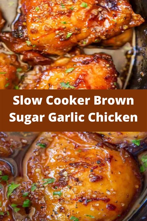 Slow Cooker Brown Sugar Garlic Chicken