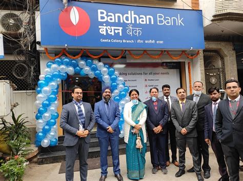 Bandhan Banks Opens New Branch In Delhi APN News