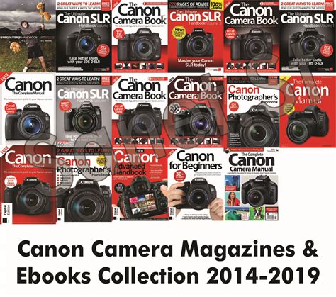 Download Canon Camera Magazines And Ebooks Collection 2014 2019 Softarchive