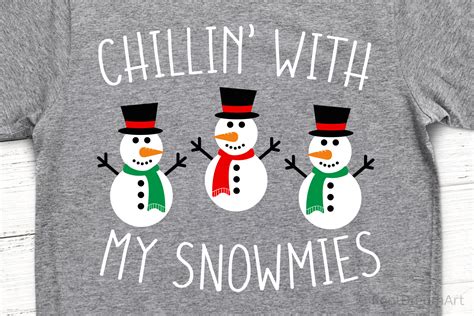 Chillin with My Snowmies SVG, DXF, PNG, EPS (332445) | SVGs | Design