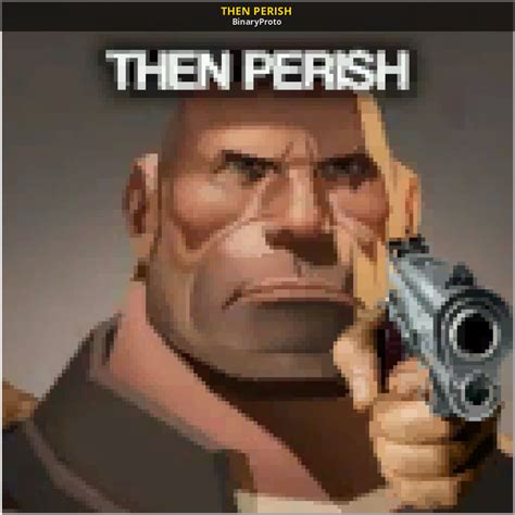 Then Perish Team Fortress 2 Sprays