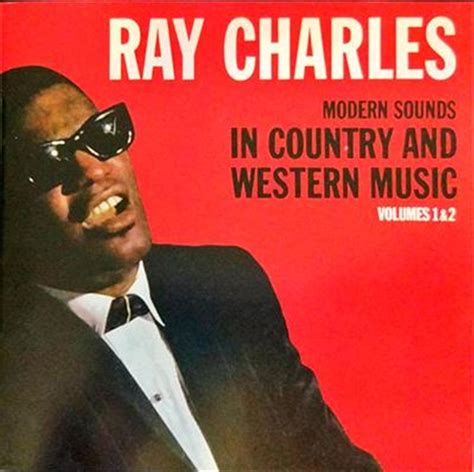 Buy Ray Charles Modern Sounds In Country And Western Music Vols 1 And 2