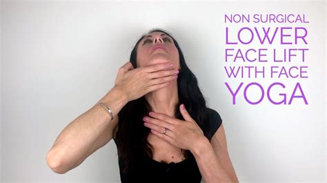 non surgical lower face lift with face yoga youtube