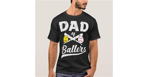 Dad Of Ballers Baseball And Softball Player Father T Shirt Zazzle