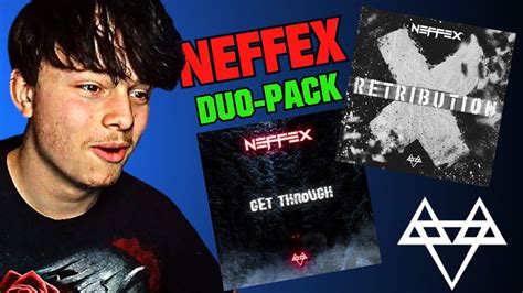 Teen Reacts To Get Through And Retribution By Neffex Duo Pack