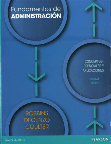 Fundamentos De Administracion Conceptos Esenciales Y Aplicaciones 8a Ed
