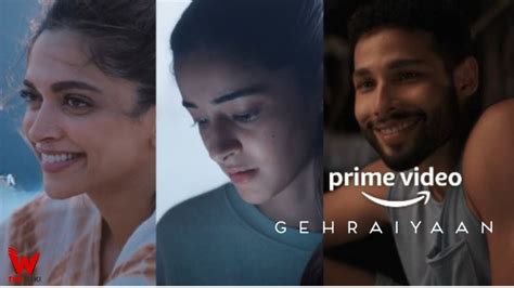 Gehraiyaan Amazon Prime Film Cast Story Real Name Wiki Release