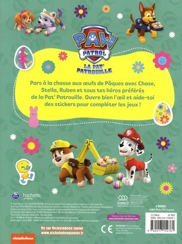 La Pat Patrouille Mission Chasse Aux Oeufs Nickelodeon Livres Furet Du Nord