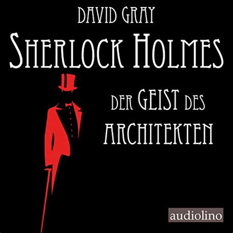 Sherlock Holmes Der Geist des Architekten Hörbuch Download David
