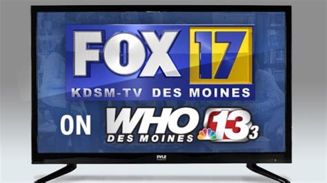 Kdsm Fox 17 Temporarily Moves To Who Channel 133