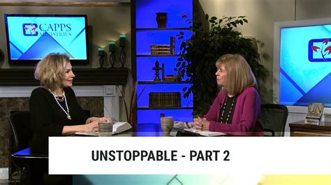 unstoppable part 2 annette capps and denise renner youtube