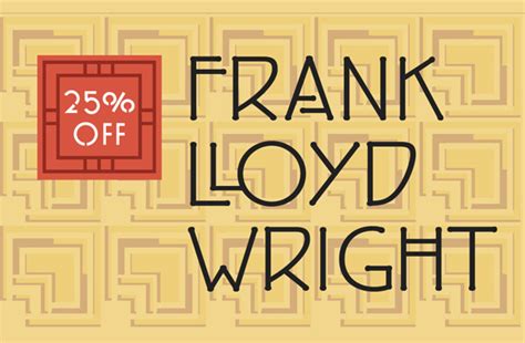 Font News New Font Release The Frank Lloyd Wright Fonts Are Back P22