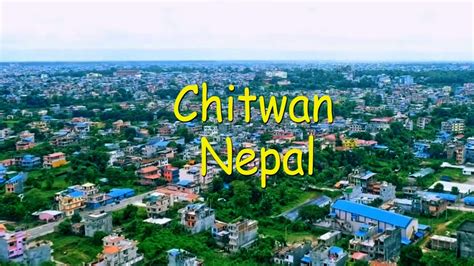Chitwan City And Chitwan National Park Nepal Youtube