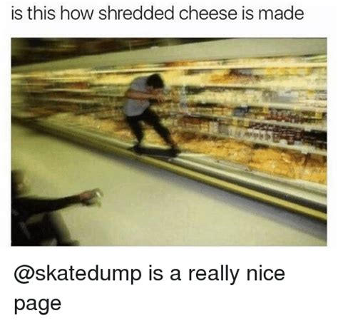 I'm hungry what's there to eat cheddar cheese tiktok meme #tiktok #meme #funny #viral #comedy. Is This How Shredded Cheese Is Made Is a Really Nice Page ...