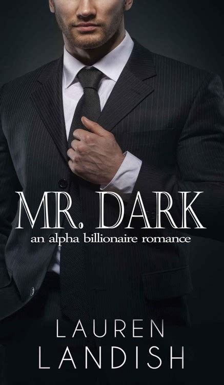 Moboreader has free romance ebooks to meet your romance reading needs. READ Mr. Dark: An Alpha Billionaire Romance (Tamed Book 1 ...