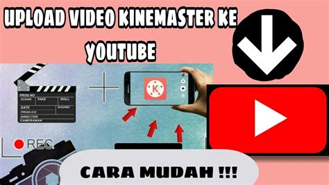 CARA UPLOAD VIDEO DARI KINEMASTER KE YOUTUBE KINEMASTER TUTORIAL YouTube