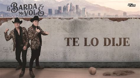 Los 2 De La S Te Lo Dije Lyric Youtube