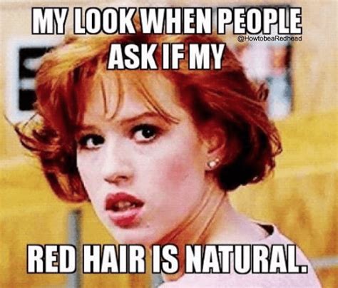 10 More Reasons Why Being A Redhead Is Awesome Redhead Memes Redhead Quotes Red Hair Quotes