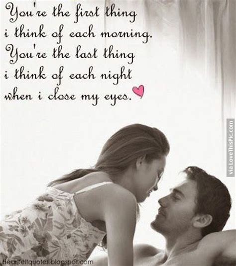 You Are All I Think About Love Love Quotes Quotes Couples Quote In Love