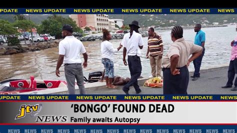 Jtv News Update Bongo Found Dead Youtube