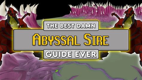Osrs Abyssal Sire Guide 2021 Youtube