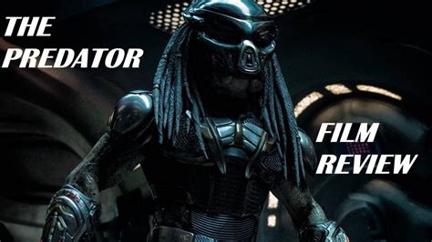 When a young boy accidentally triggers the universe's most lethal hunters'. The Predator (2018 Film) Review - YouTube