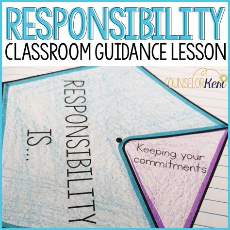 Responsibility Lesson Being Responsible Counseling Classroom Guidance