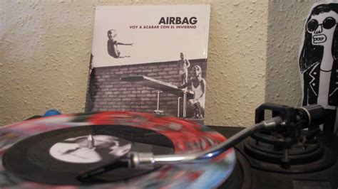 Airbag Voy A Acabar Con El Invierno 7 Original Vinyl Sound Youtube