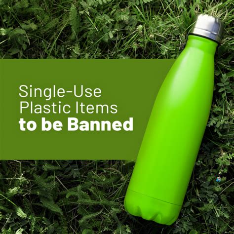 Single Use Plastic Items To Be Banned Eco Reusable
