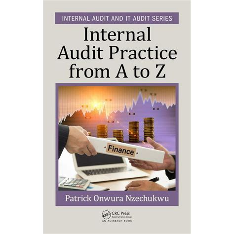 Internal Audit And It Audit Internal Audit Practice From A To Z