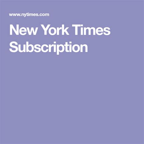 New York Times Subscription New York Times Subscription New York