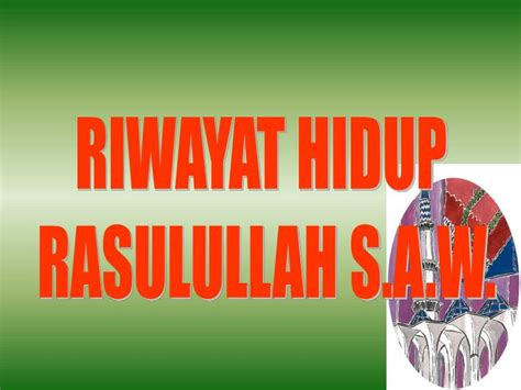 Ppt Riwayat Hidup Rasulullah Saw Powerpoint Presentation Free