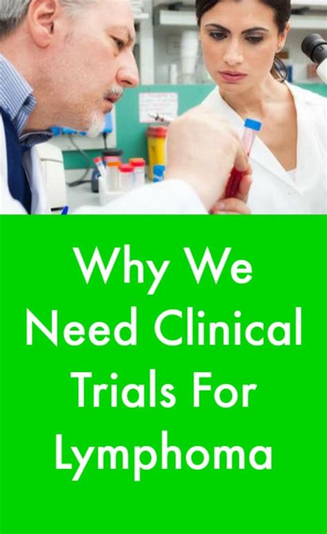 Why We Need Clinical Trials For Lymphoma | Clinical trials, Lymphoma ...