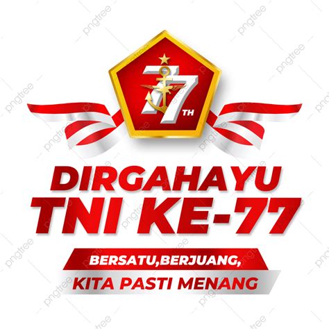 Dirgahayu Tni PNG Transparent Greeting Card Of Dirgahayu Tni Ke 77