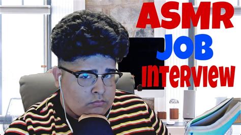 Asmr Job Interview Roleplay Very Relaxing Youtube